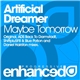 Artificial Dreamer - Maybe Tomorrow
