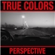 True Colors - Perspective