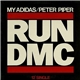 Run-D.M.C. - My Adidas / Peter Piper
