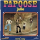 Papoose - Julie