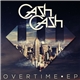Cash Cash - Overtime EP Remixes