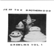 JEFF The Brotherhood - Gremlins Vol.1