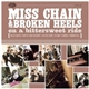 Miss Chain & The Broken Heels - On A Bittersweet Ride