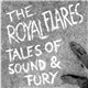 The Royal Flares - Tales Of Sound & Fury