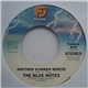 The Blue Notes - All I Need / Another Summer Breeze