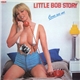 Little Bob Story - Come See Me
