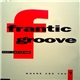 Frantic Groove Feat. Lizy La Che - Where Are You?