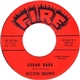 Buster Brown - Sugar Babe / I'm Going-But I'll Be Back