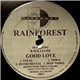 Rainforest Featuring B. Williams - Good Love