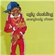 Ugly Duckling - Everybody C'mon