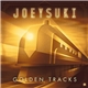 Joeysuki - Golden Tracks