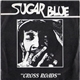 Sugar Blue - Cross Roads