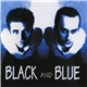 Black & Blue - Black And Blue
