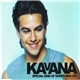 Kavana - Special Kind Of Something