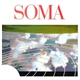 Soma - Soma