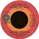 Wayne Newton - Leaving Ya Going My Way