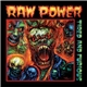 Raw Power - Tired And Furious
