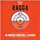 Various - Trojan Presents: Ragga - 40 Modern Dancehall Classics