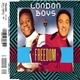 London Boys - Freedom