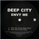 Deep City - Envy Me