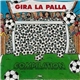 Soccer Club - Gira La Palla