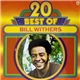 Bill Withers - 20 Best Of Bill Withers