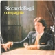 Riccardo Fogli - Compagnia