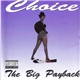 Choice - The Big Payback
