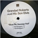 Grandad Roberts & His Son Elvis - Meat Pie,Sausage Roll