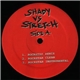 Shady Vs Stretch - Shady Vs. Stretch