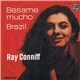 Ray Conniff - Besame Mucho / Brazil