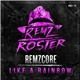 Remzcore - Like A Rainbow