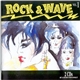 Various - Rock & Wave Vol. 1 - The Hits From The Underground