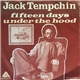 Jack Tempchin - Fifteen Days Under The Hood