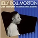 Jelly Roll Morton - Last Sessions (The Complete General Recordings)