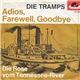 Die Tramps - Adios, Farewell, Goodbye