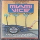 Freeze - Songs From Miami Vice (Not The Original Soundtrack)