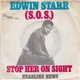 Edwin Starr - Stop Her On Sight (S.O.S) / Headline News