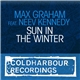 Max Graham Feat. Neev Kennedy - Sun In The Winter