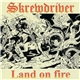 Skrewdriver - Land On Fire