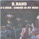 B. Band - G's Rock / Coming In My Mind