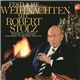 Robert Stolz - Festliche Weihnachten Mit Robert Stolz