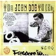 The John Doe Thing - Freedom Is...