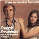 Franck Fernandel Avec La Participation D' Yvelise - Si L'on Se Tendait La Main