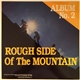 Various - Rough Side Of The Mountain, Album No. 2