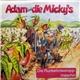 Adam Und Die Micky's - Die Runkelreuberoppmaschin