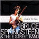 Bruce Springsteen & The E Street Band - Home Of The 76ers