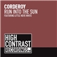 Corderoy Featuring Little Neve White - Run Into The Sun