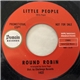 Round Robin - Little People / Sit And Dance