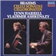 Brahms, Lynn Harrell, Vladimir Ashkenazy - Cello Sonatas = Cellosonaten